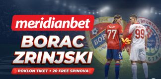 Odigraj singl na Borac – Zrinjski, Meridian časti i ako promašiš